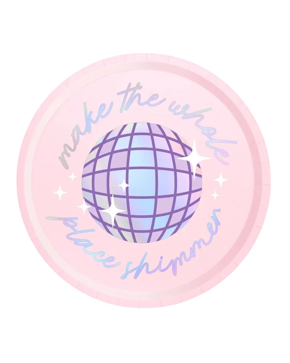 Make The Whole Place Shimmer Plate